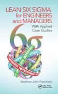 Franchetti |  Lean Six SIGMA for Engineers and Managers | Buch |  Sack Fachmedien
