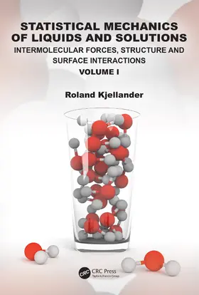 Kjellander |  Statistical Mechanics of Liquids and Solutions | Buch |  Sack Fachmedien