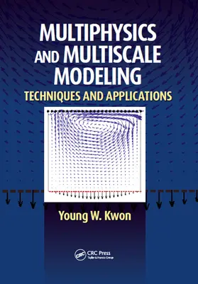 Kwon |  Multiphysics and Multiscale Modeling | Buch |  Sack Fachmedien