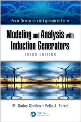 Simões / Farret | Modeling and Analysis with Induction Generators | Buch | 978-1-4822-4467-0 | sack.de