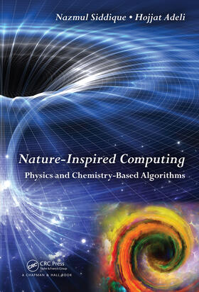 Siddique / Adeli | Nature-Inspired Computing | Buch | 978-1-4822-4482-3 | sack.de