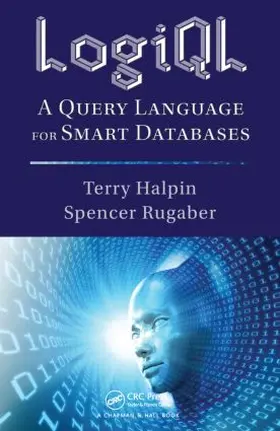 Halpin / Rugaber | LogiQL | Buch | 978-1-4822-4493-9 | sack.de