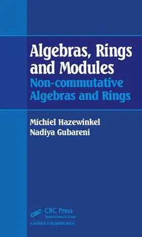 Hazewinkel / Gubareni | Algebras, Rings and Modules | Buch | 978-1-4822-4503-5 | www.sack.de