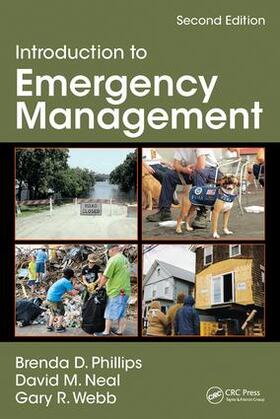 Phillips / Neal / Webb | Introduction to Emergency Management | Buch | 978-1-4822-4506-6 | sack.de