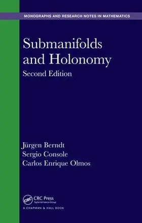 Berndt / Console / Olmos | Submanifolds and Holonomy | Buch | 978-1-4822-4515-8 | sack.de