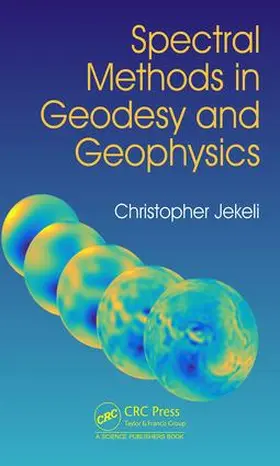 Jekeli |  Spectral Methods in Geodesy and Geophysics | Buch |  Sack Fachmedien