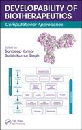 Kumar / Kumar Singh |  Developability of Biotherapeutics | Buch |  Sack Fachmedien