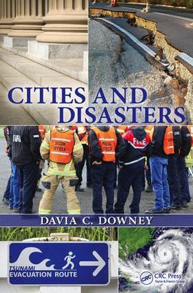 Cox Downey | Cities and Disasters | Buch | 978-1-4822-4740-4 | sack.de