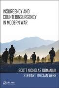 Romaniuk / Webb |  Insurgency and Counterinsurgency in Modern War | Buch |  Sack Fachmedien