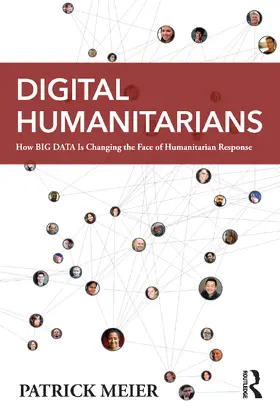 Meier |  Digital Humanitarians | Buch |  Sack Fachmedien