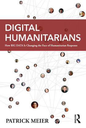 Meier | Digital Humanitarians | Buch | 978-1-4822-4839-5 | sack.de
