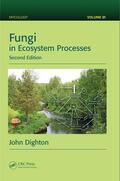 Dighton |  Fungi in Ecosystem Processes | Buch |  Sack Fachmedien