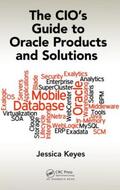 Keyes |  The CIO's Guide to Oracle Products and Solutions | Buch |  Sack Fachmedien