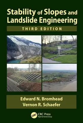 Bromhead / Schaefer |  Stability of Slopes and Landslide Engineering | Buch |  Sack Fachmedien