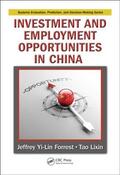 Forrest / Lixin |  Investment and Employment Opportunities in China | Buch |  Sack Fachmedien