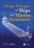 Misra |  Design Principles of Ships and Marine Structures | Buch |  Sack Fachmedien