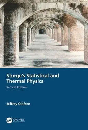 Olafsen |  Sturge's Statistical and Thermal Physics, Second Edition | Buch |  Sack Fachmedien