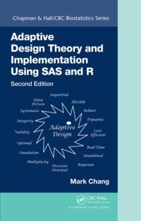 Chang | Adaptive Design Theory and Implementation Using SAS and R | Buch | 978-1-4822-5659-8 | sack.de