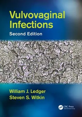 Ledger / Witkin | Vulvovaginal Infections | Buch | 978-1-4822-5752-6 | sack.de