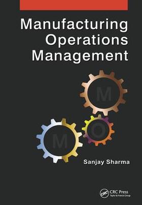 Sharma | Manufacturing Operations Management | Buch | 978-1-4822-5788-5 | sack.de