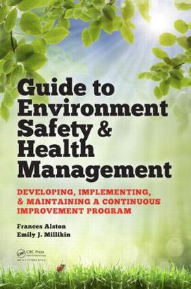Millikin / Alston |  Guide to Environment Safety and Health Management | Buch |  Sack Fachmedien