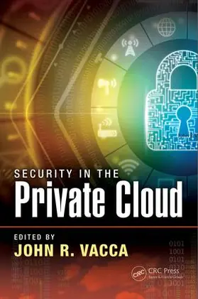 Vacca | Security in the Private Cloud | Buch | 978-1-4822-5955-1 | sack.de