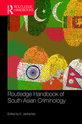 Jaishankar |  Routledge Handbook of South Asian Criminology | Buch |  Sack Fachmedien