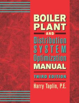 Taplin | Boiler Plant and Distribution System Optimization Manual, Third Edition | Buch | 978-1-4822-6078-6 | sack.de