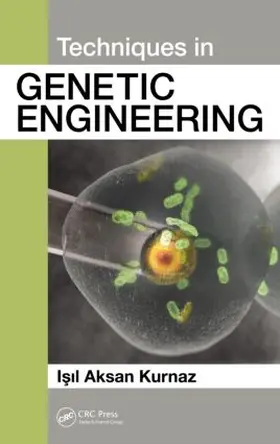 Kurnaz | Techniques in Genetic Engineering | Buch | 978-1-4822-6089-2 | www.sack.de