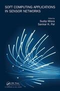 Pal / Misra |  Soft Computing Applications in Sensor Networks | Buch |  Sack Fachmedien
