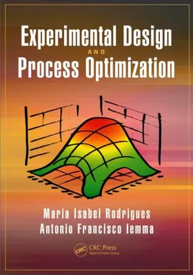 Rodrigues / Iemma | Experimental Design and Process Optimization | Buch | 978-1-4822-9955-7 | www.sack.de