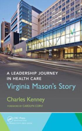 Kenney | A Leadership Journey in Health Care | Buch | 978-1-4822-9968-7 | sack.de