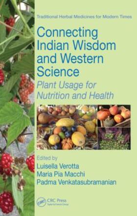 Verotta / Macchi / Venkatasubramanian | Connecting Indian Wisdom and Western Science | Buch | 978-1-4822-9975-5 | sack.de