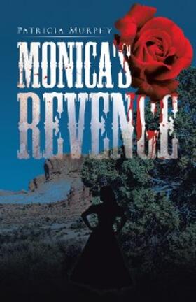 Murphy |  Monica's Revenge | eBook | Sack Fachmedien