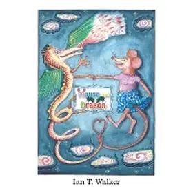 Walker |  Mouse and Dragon | eBook | Sack Fachmedien