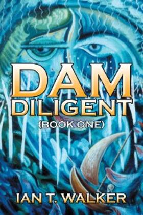 Walker |  Dam Diligent | eBook | Sack Fachmedien