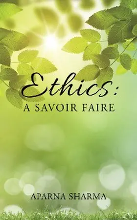 Sharma |  Ethics: a Savoir Faire | eBook | Sack Fachmedien