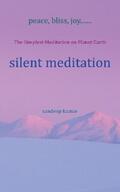 Kumar |  Silent Meditation | eBook | Sack Fachmedien