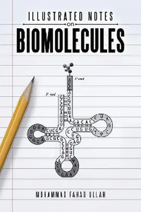 Ullah |  Illustrated Notes on Biomolecules | eBook | Sack Fachmedien