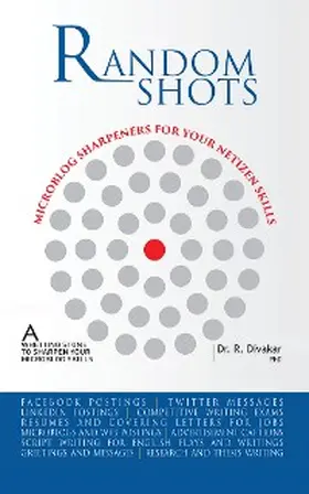 Divakar |  Random Shots - Microblog Sharpeners for Your Netizen Skills | eBook | Sack Fachmedien