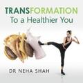 Shah |  Transformation | eBook | Sack Fachmedien