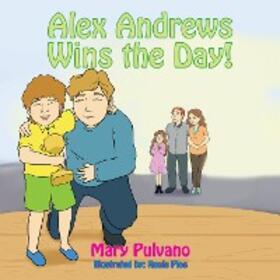 Pulvano |  Alex Andrews - "Wins the Day!" | eBook | Sack Fachmedien