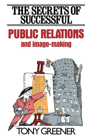 Greener | The Secrets of Successful Public Relations and Image-Making | E-Book | sack.de