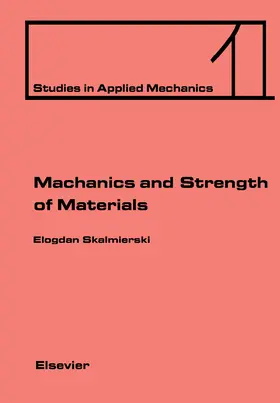 Skalmierski |  Mechanics and Strength of Materials | eBook | Sack Fachmedien