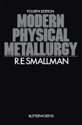 Smallman |  Modern Physical Metallurgy | eBook | Sack Fachmedien