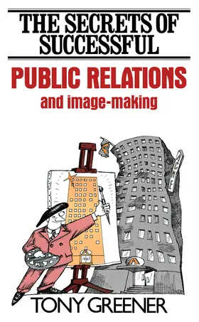 Greener |  The Secrets of Successful Public Relations and Image-Making | eBook | Sack Fachmedien