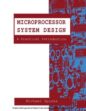 Spinks |  Microprocessor System Design | eBook | Sack Fachmedien