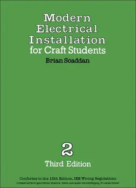 Scaddan IEng / Scaddan |  Modern Electrical Installation for Craft Students | eBook | Sack Fachmedien