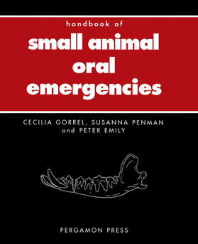 Gorrel / Penman |  Handbook of Small Animal Oral Emergencies | eBook | Sack Fachmedien