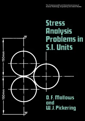 Mallows / Pickering / Hiller |  Stress Analysis Problems in S.I. Units | eBook | Sack Fachmedien